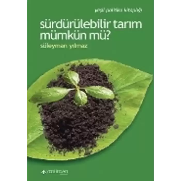 Sürdürülebilir Tarım Mümkün Mü?