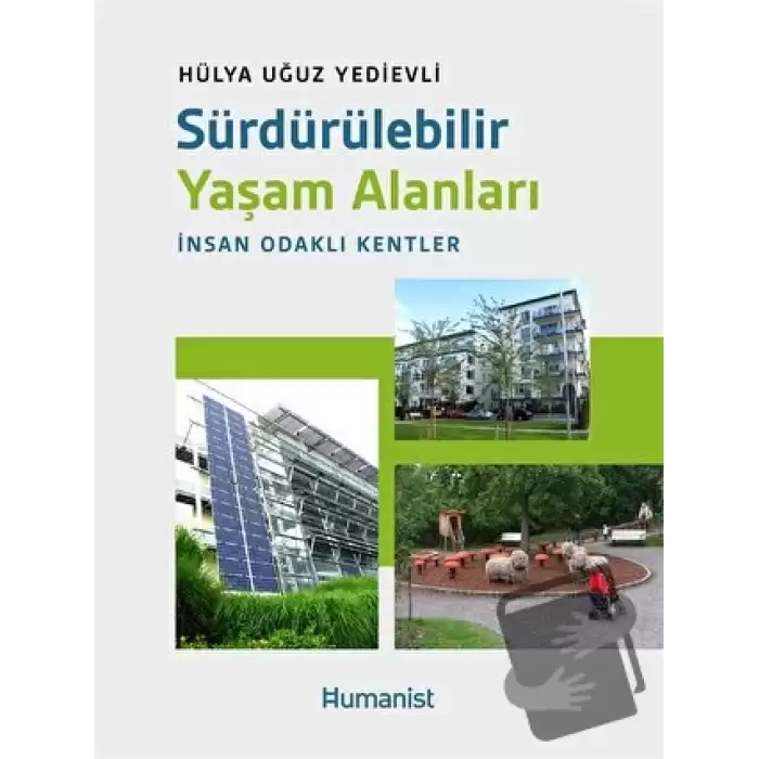 Sürdürülebilir Yaşam Alanları - İnsan Odaklı Kentler