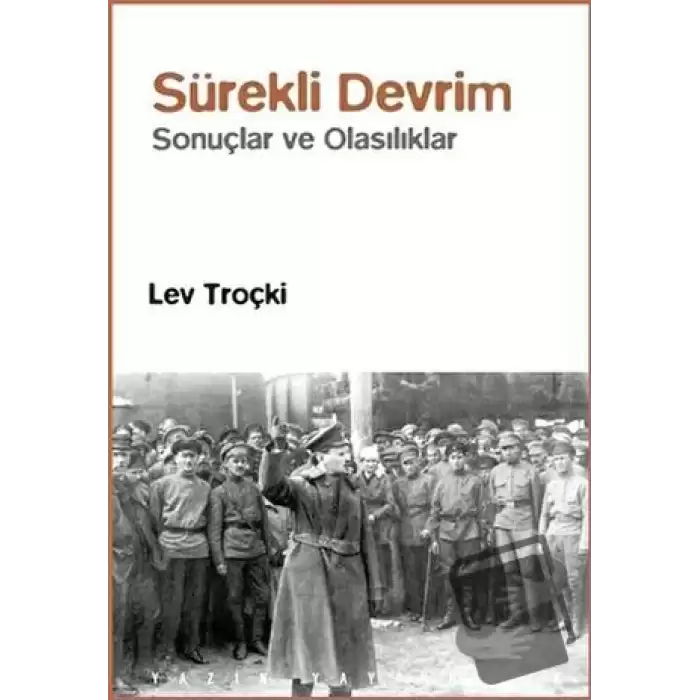 Sürekli Devrim: Sonuçlar ve Olasılıklar