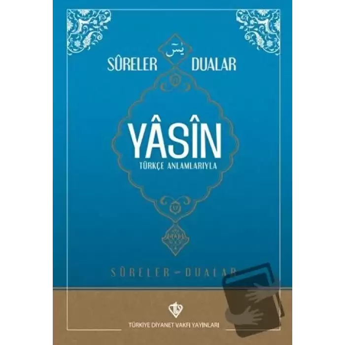 Sureler ve Dualar Yasin