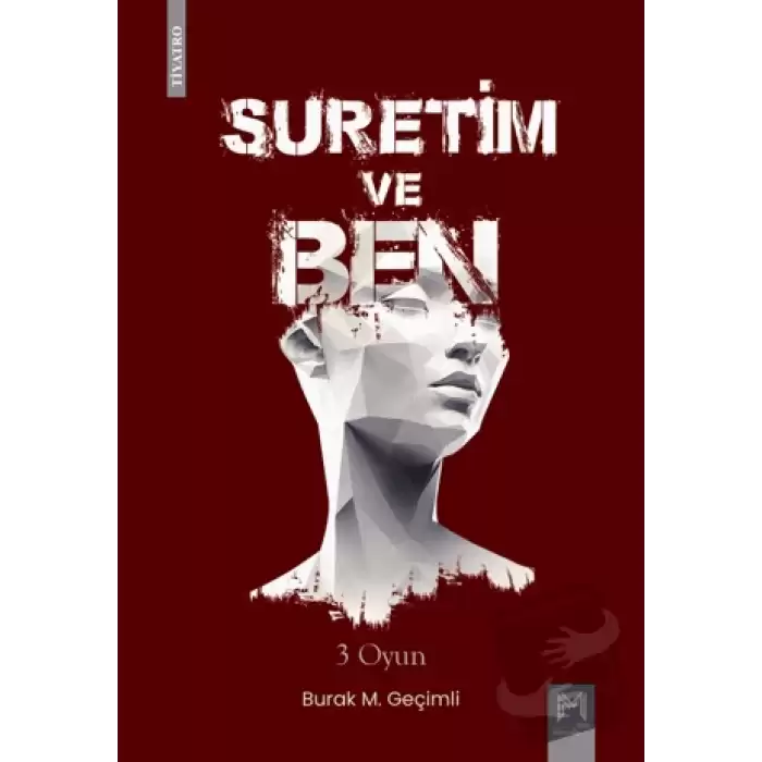 Suretim ve Ben