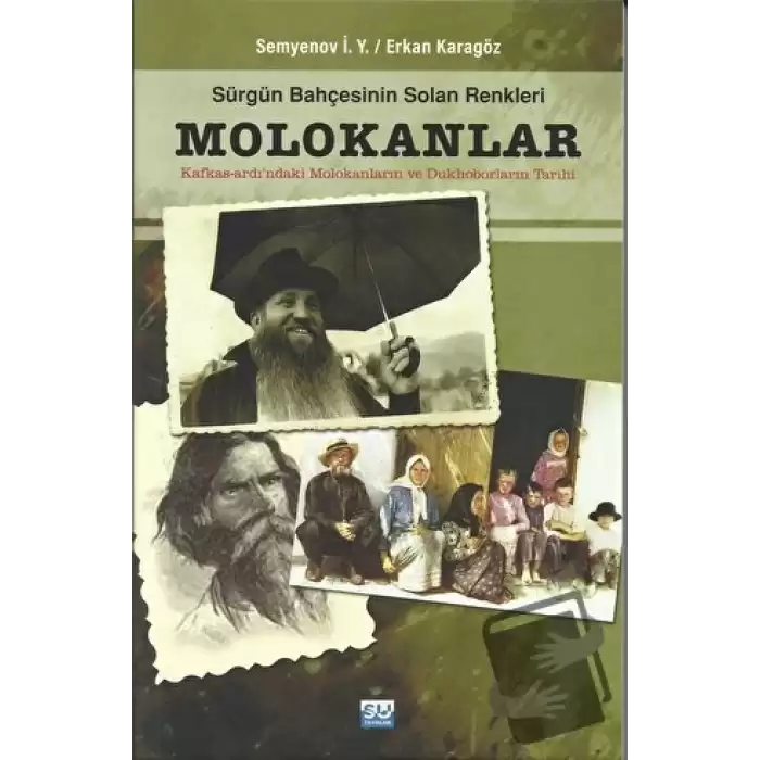 Sürgün Bahçesinin Solan Renkleri Molokanlar