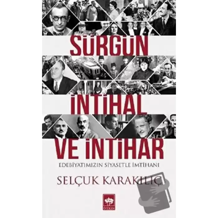 Sürgün, İntihal ve İntihar