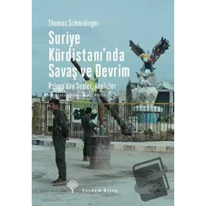 Suriye Kürdistanında Savaş ve Devrim