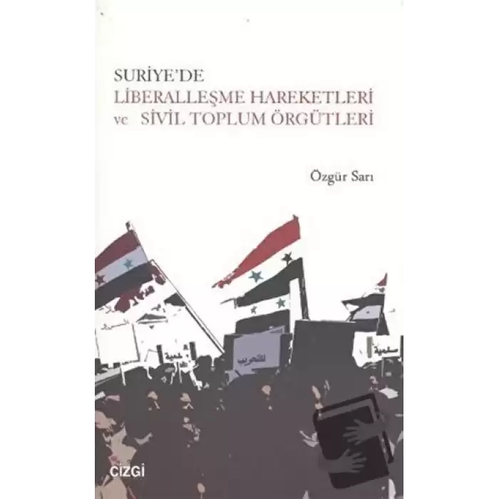 Suriye’de Liberalleşme Hareketleri ve Sivil Toplum Örgütleri