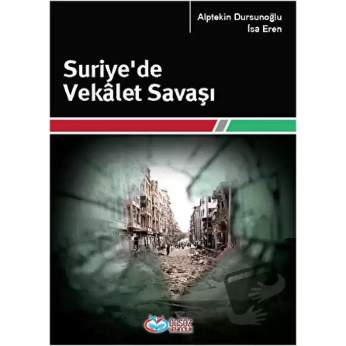 Suriye’de Vekalet Savaşı