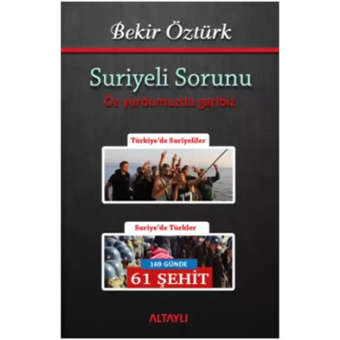 Suriyeli Sorunu - Öz Yurdumuzda Garibiz