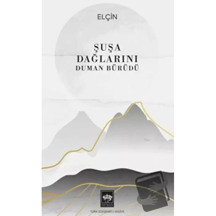 Şuşa Dağlarını Duman Bürüdü