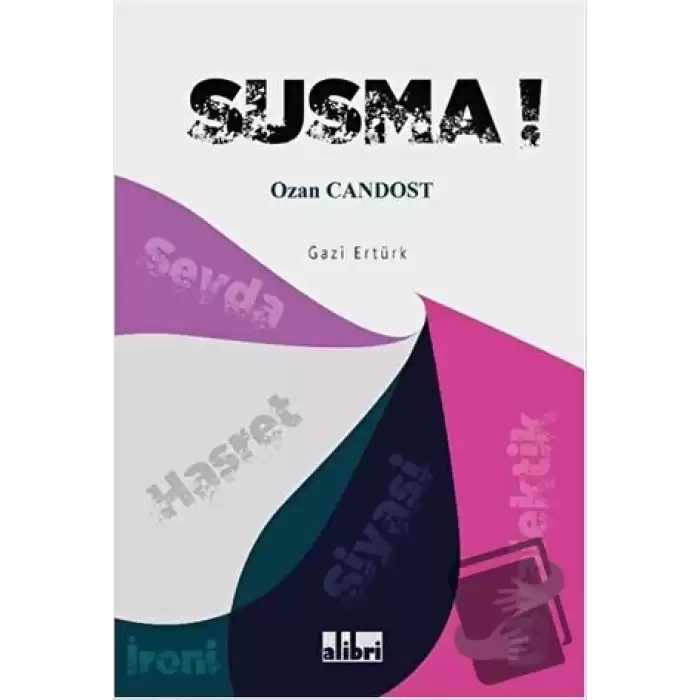 Susma! - Ozan Candost