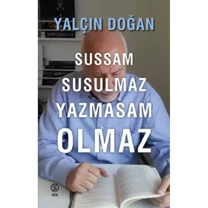 Sussam Susulmaz Yazmasam Olmaz