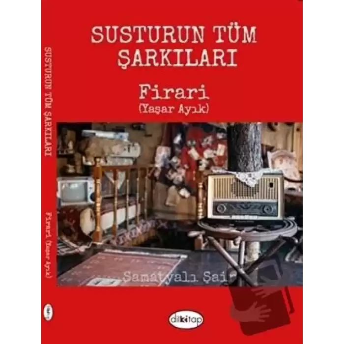 Susturun Tüm Şarkıları