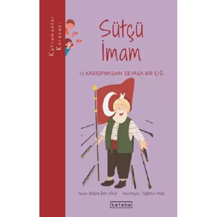 Sütçü İmam ve Kartopundan Devasa Bir Çığ - Kahramanlar Karavanı