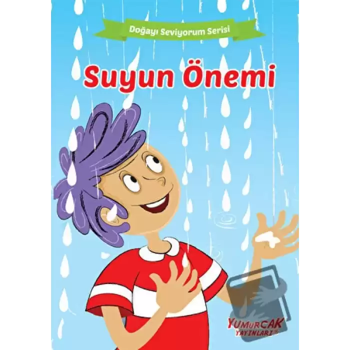 Suyun Önemi - Doğayı Seviyorum Serisi