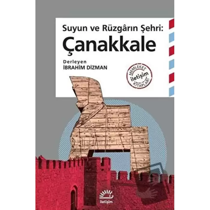 Suyun ve Rüzgarın Şehri: Çanakkale