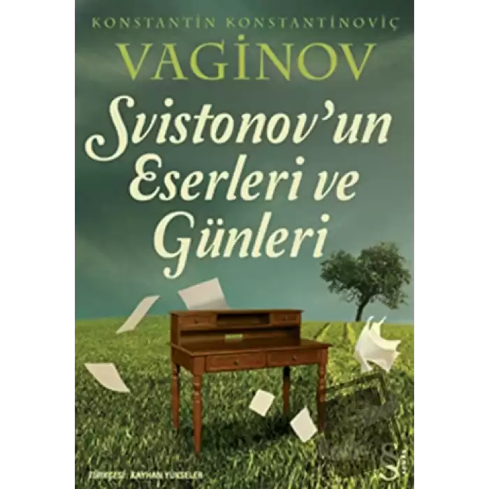 Svistonov’un Eserleri ve Günleri