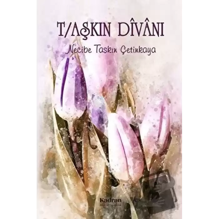 T/aşkın Divanı