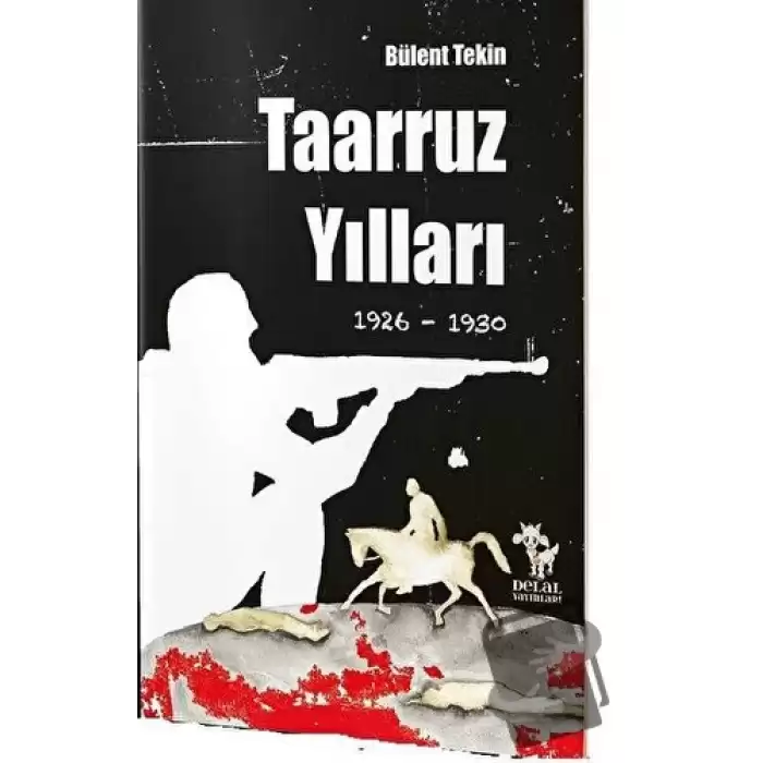 Taaruz Yılları 1926-1930