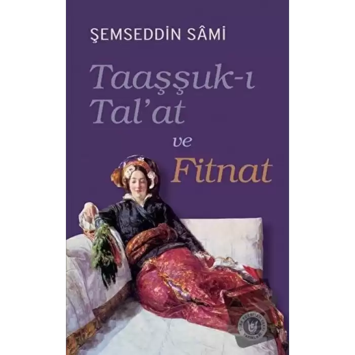 Taaşşuk-ı Talat ve Fitnat