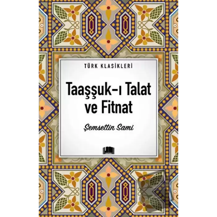 Taaşşuk-ı Talat ve Fitnat