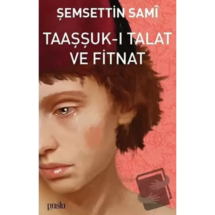 Taaşşuk-ı Talat ve Fitnat