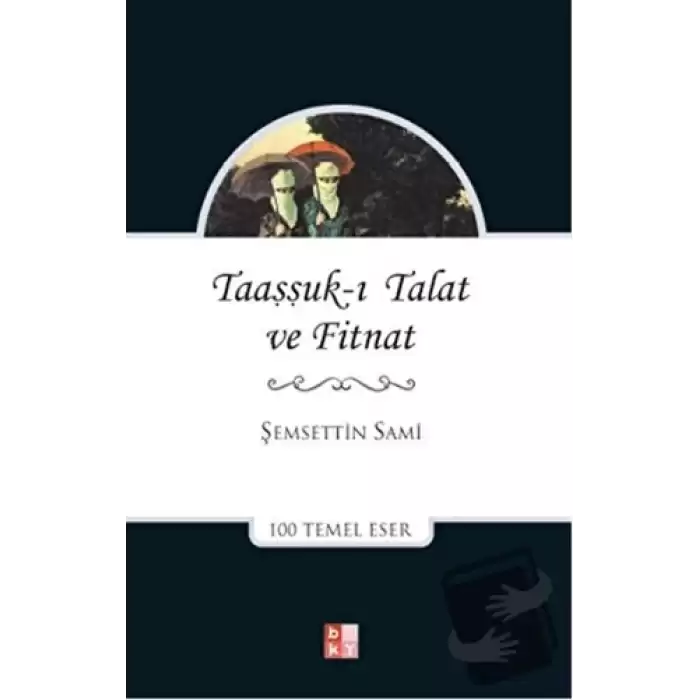 Taaşşukı Talat ve Fitnat