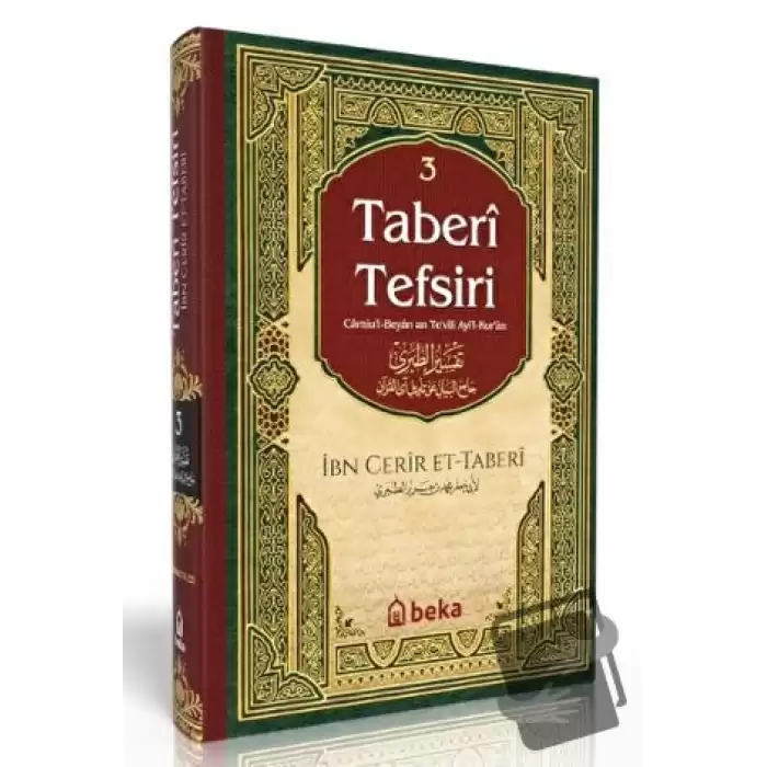 Taberi Tefsiri - Camiul Beyan An Tevili Ayıl Kuran - 3. Cilt (Ciltli)