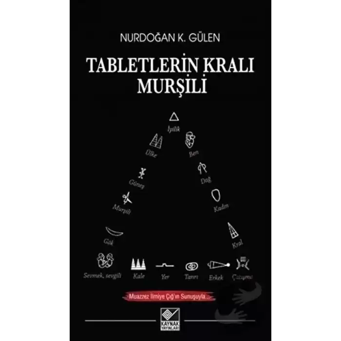 Tabletlerin Kralı Murşili