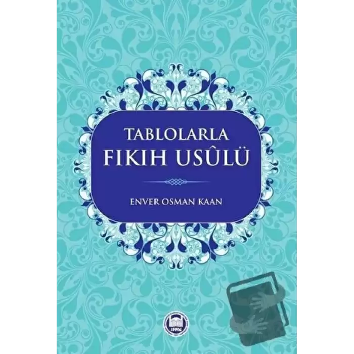 Tablolarla Fıkıh Usulü