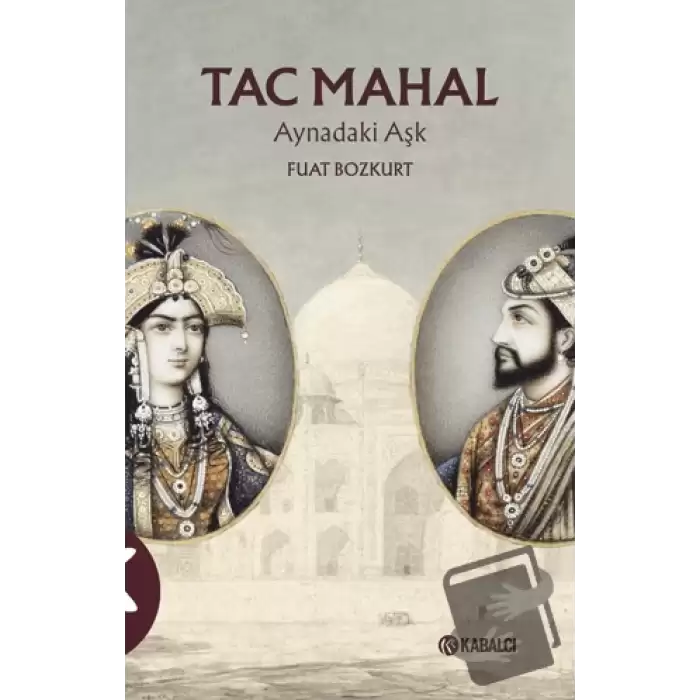 Tac Mahal Aynadaki Aşk