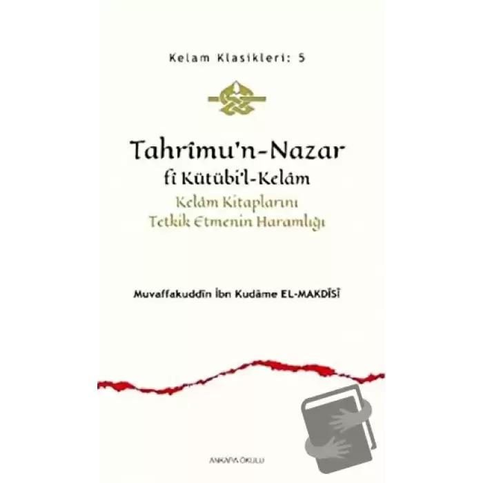 Tahrimu’n-Nazar Fi Kütübi’l-Kelam