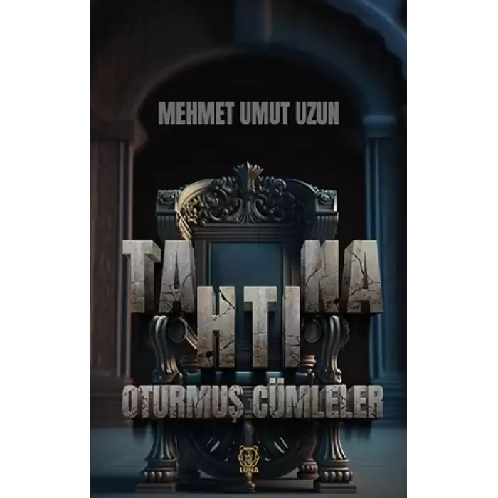 Tahtına Oturmuş Cümleler