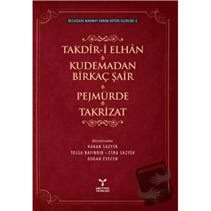 Takdir-i Elhan Kudemadan Birkaç Şair Pejmürde Takrizat