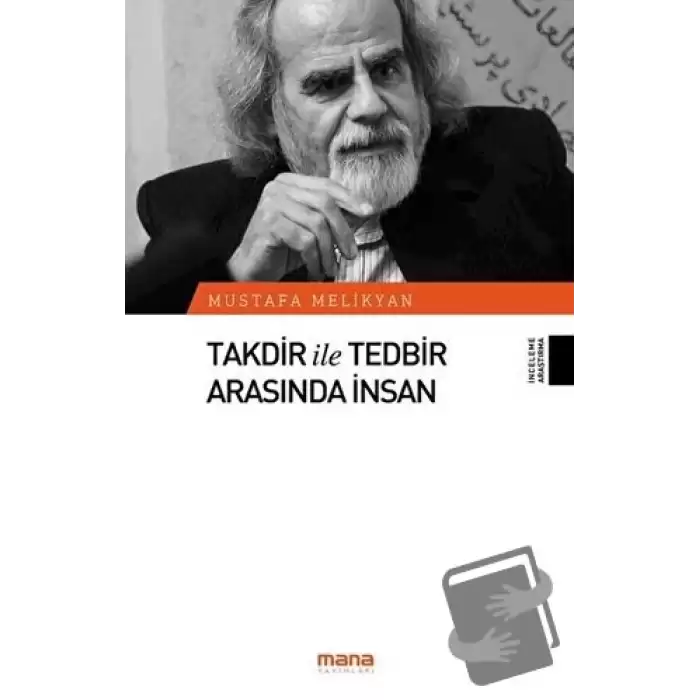 Takdir ile Tedbir Arasında İnsan