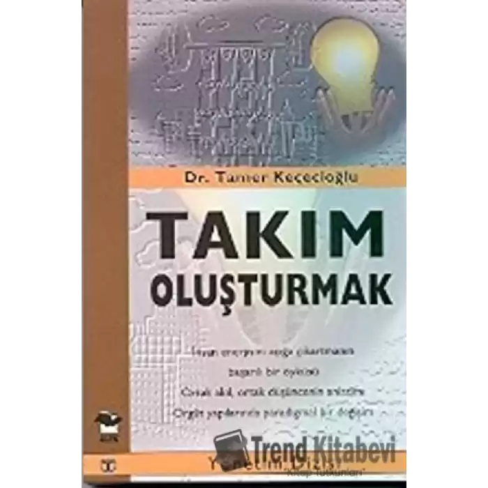 Takım Oluşturmak