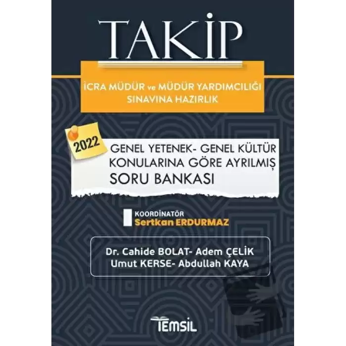 Takip İcra Müdürlüğü ve Müdür Yardımcılığı Sınavına Hazırlık Genel Yetenek-Genel Kültür Soru Bankası