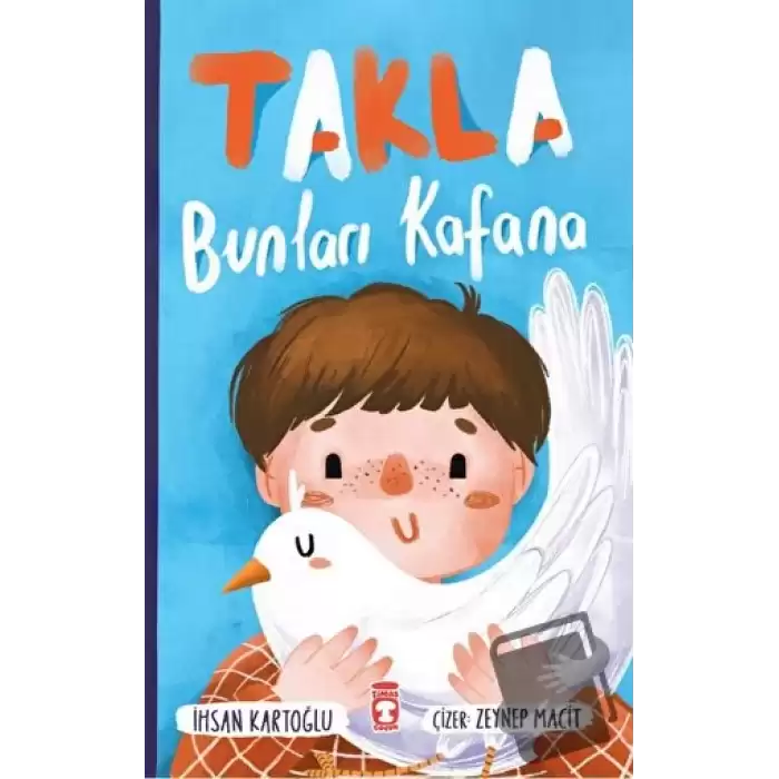 Takla Bunları Kafana