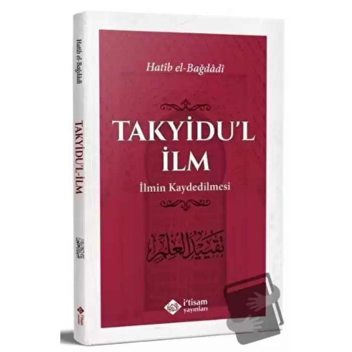 Takyidul İlm - İlmin Kaydedilmesi