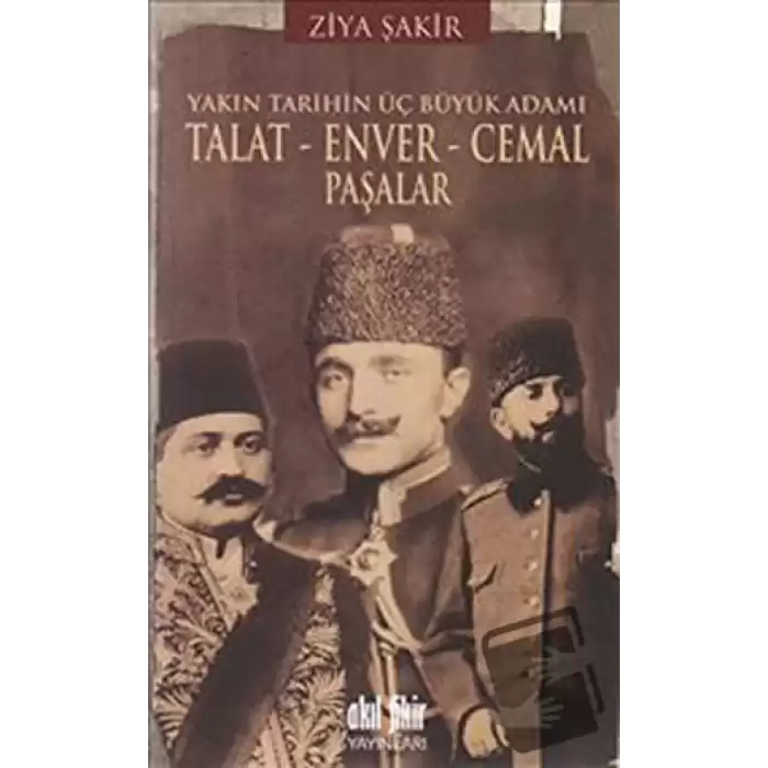 Talat-Enver-Cemal Paşalar