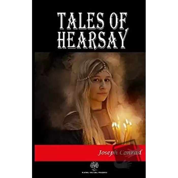 Tales of Hearsay