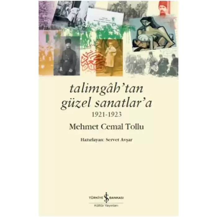 Talimgahtan Güzel Sanatlar’a 1921-1923