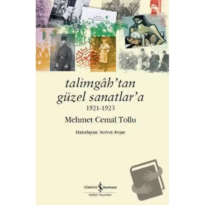 Talimgah’tan Güzel Sanatlar’a 1921-1923