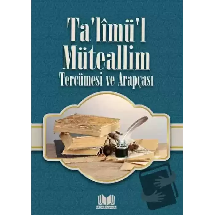 Talimül Müteallim Tercümesi ve Arapçası