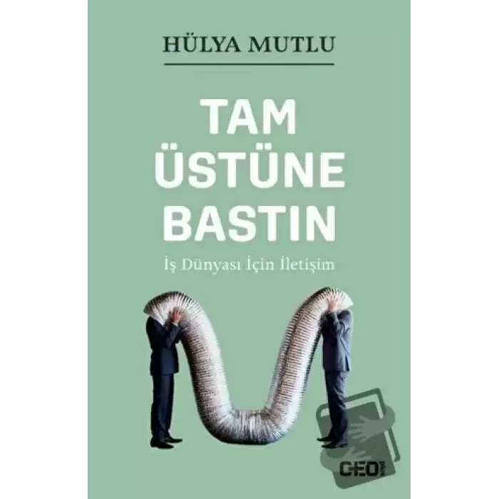 Tam Üstüne Bastın