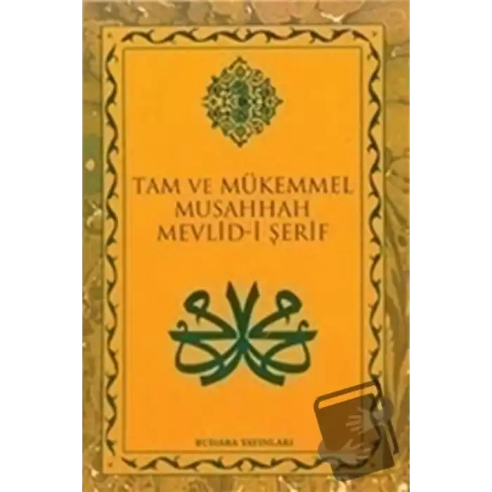 Tam ve Mükemmel Musahhah Mevlid-i Şerif (Büyük Boy)