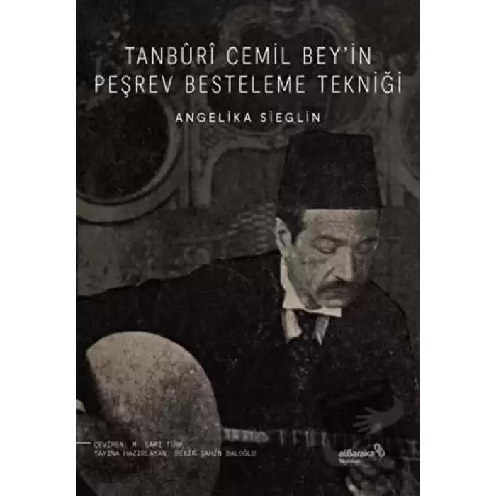 Tanburi Cemil Bey’in Peşrev Besteleme Tekniği