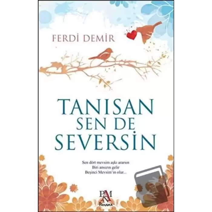 Tanısan Sen De Seversin