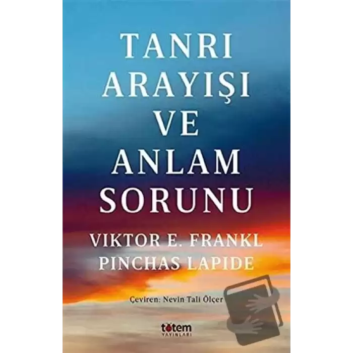 Tanrı Arayışı ve Anlam Sorunu