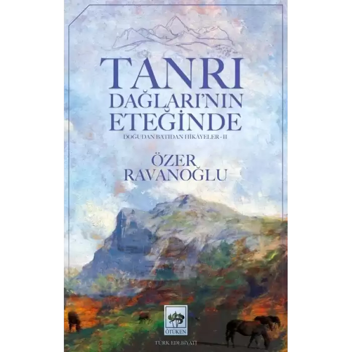 Tanrı Dağlarının Eteğinde