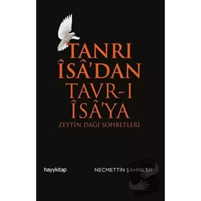 Tanrı İsa’dan Tavr-ı İsa’ya