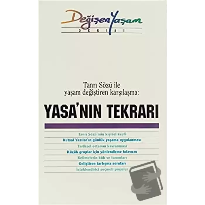 Tanrı Sözü ile Yaşam Değiştiren Karşılama: Yasanın Tekrarı